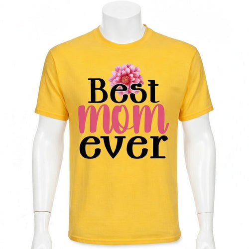 Best mom Ever t-shirt
